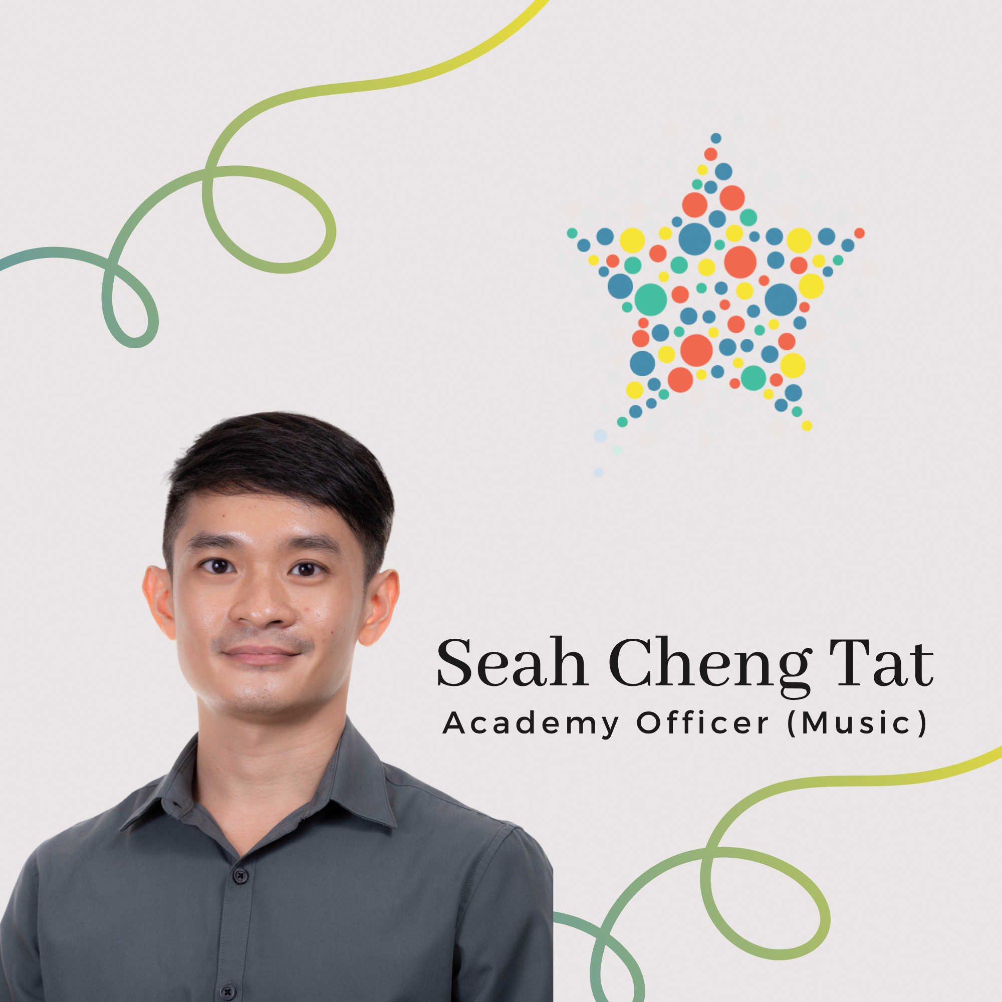 Profile photo of Seah Cheng Tat, Academy Officer (Music). A portrait of him with short dark hair, smiling gently at the camera and wearing a dark grey collared shirt.